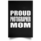 Proud Photographer Mom - Poster Portrait