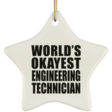 World's Okayest Engineering Technician - Star Ornament