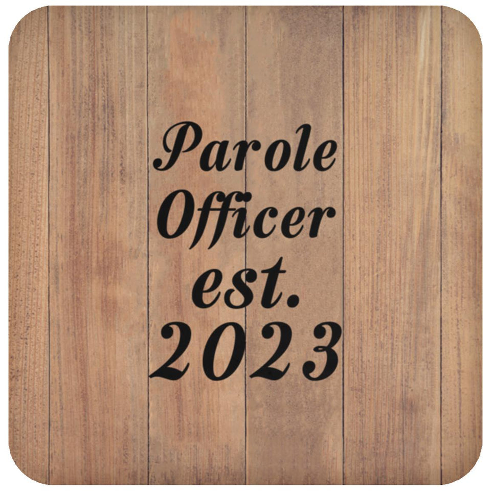 Parole Officer Established Est. 2023 - Drink Coaster C