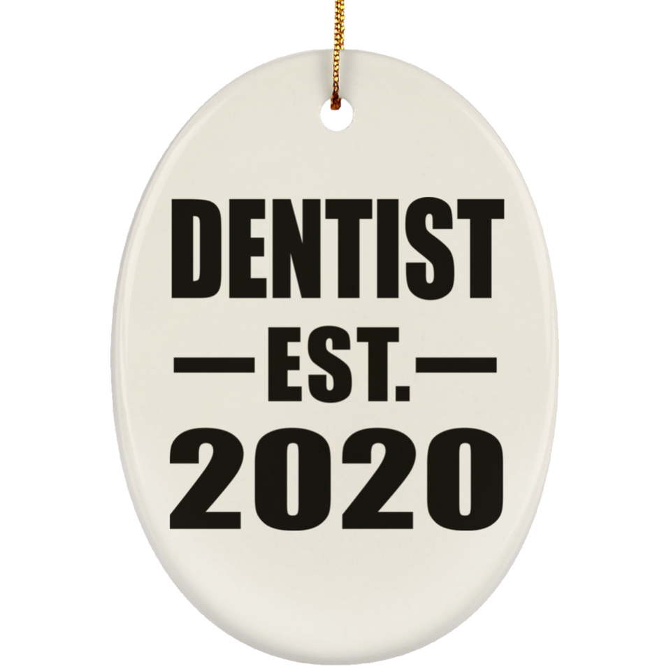 Dentist Established EST. 2020 - Oval Ornament