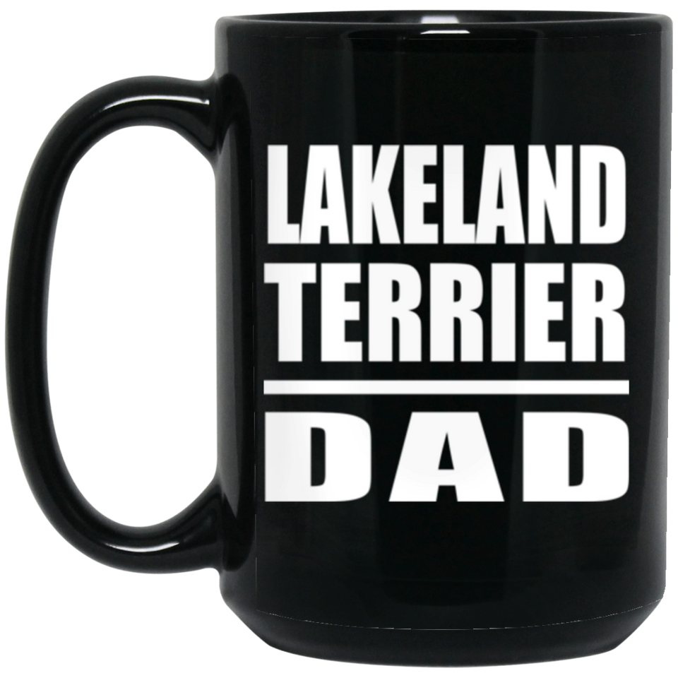 Lakeland Terrier Dad - 15oz Coffee Mug Black