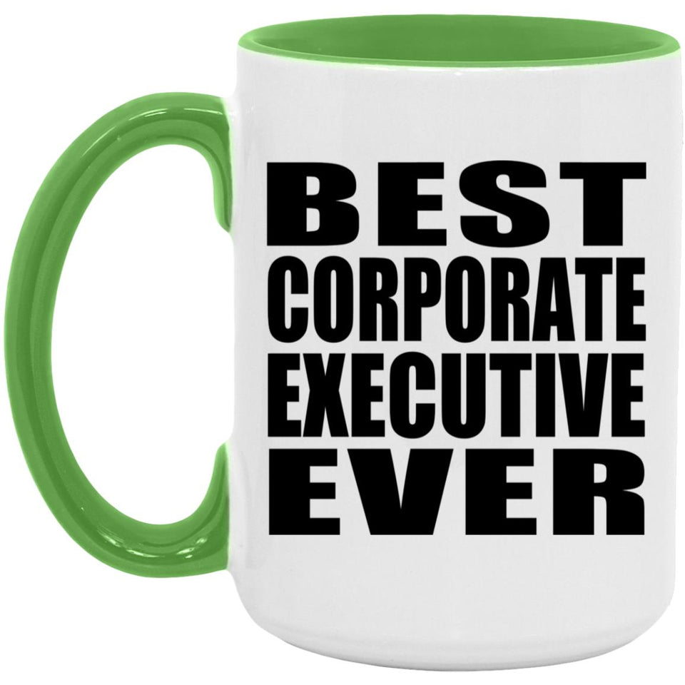 Best Corporate Executive Ever - 15oz Accent Mug Green