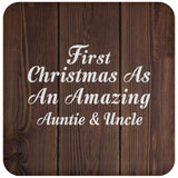 First Christmas As An Amazing Auntie & Uncle - Drink Coaster D