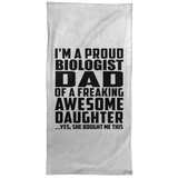 Proud Biologist Dad Of Awesome Daughter - Hand Towel