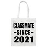 Classmate Since 2021 - Tote Bag White