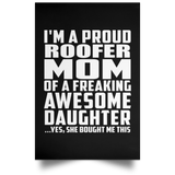 Proud Roofer Mom Of Awesome Daughter - Poster Portrait