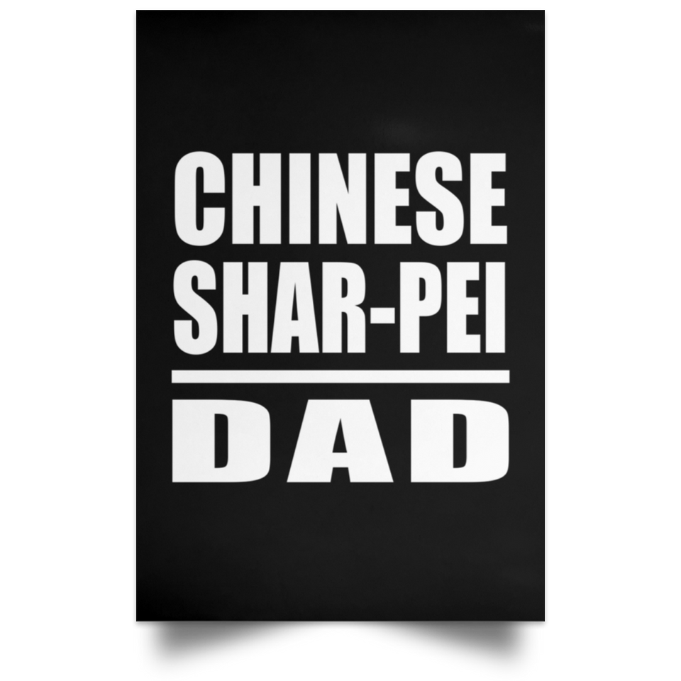 Chinese Shar-Pei Dad - Poster Portrait