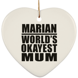 Marian World's Okayest Mum - Heart Ornament
