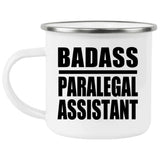 Badass Paralegal Assistant - 12oz Camping Mug