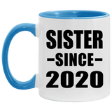 Sister Since 2020 - 11oz Accent Mug Blue