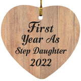 First Year As Step Daughter 2022 - Heart Ornament C