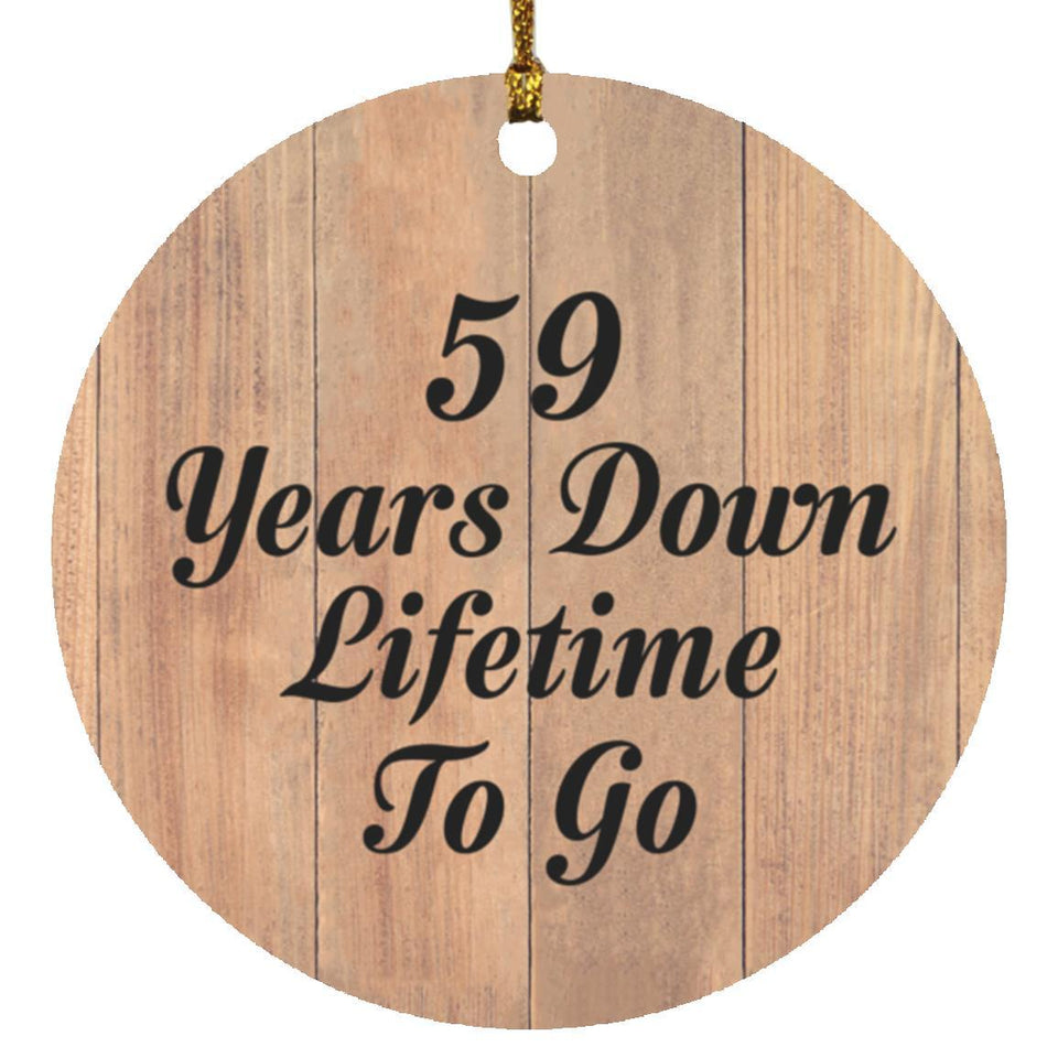 59th Anniversary 59 Years Down Lifetime To Go - Circle Ornament C