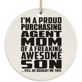 Proud Purchasing Agent Mom Of Awesome Son - Circle Ornament