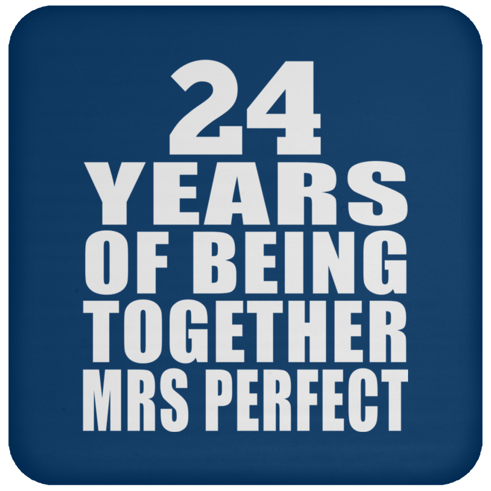24th Anniversary 24 Years Of Being Mrs Perfect - Drink Coaster