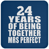 24th Anniversary 24 Years Of Being Mrs Perfect - Drink Coaster