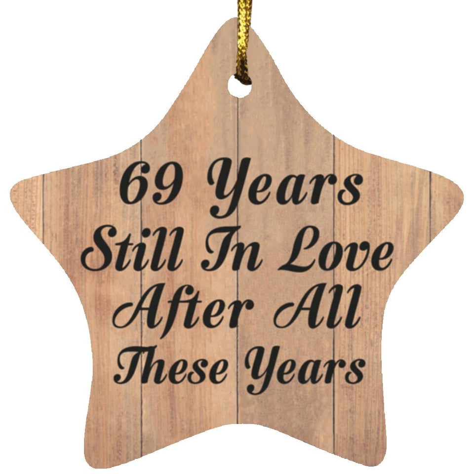 69th Anniversary 69 Years Still In Love After These Years - Star Ornament C