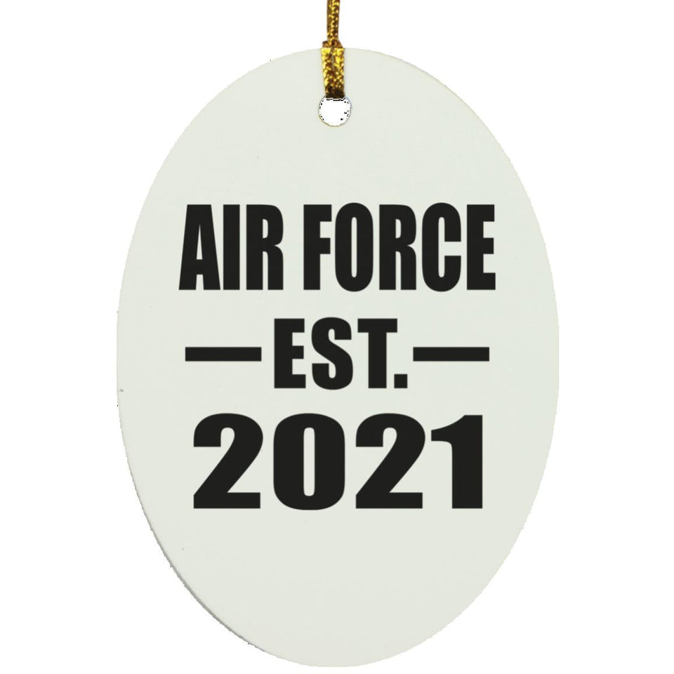 Air Force Established EST. 2021 - Oval Ornament