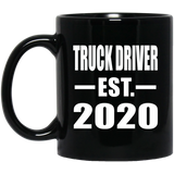 Truck Driver Established EST. 2020 - 11oz Coffee Mug Black