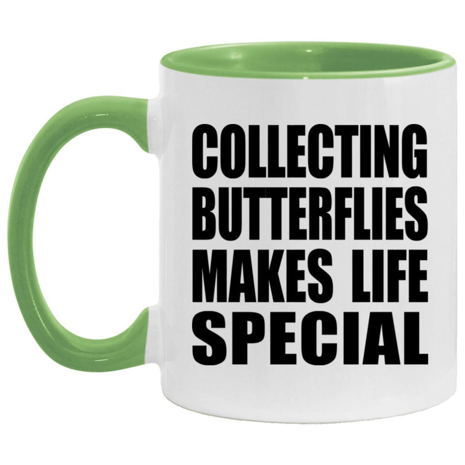 Collecting Butterflies Makes Life Special - 11oz Accent Mug Green