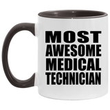 Most Awesome Medical Technician - 11oz Accent Mug Black