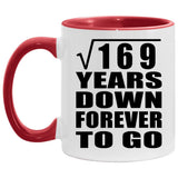 13th Anniversary Square Root of 169 Years Down Forever To Go - 11oz Accent Mug Red
