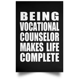 Being Vocational Counselor Makes Life Complete - Poster Portrait