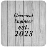 Electrical Engineer Established Est. 2023 - Drink Coaster F