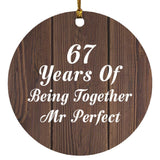 67th Anniversary 67 Years Of Being Mr Perfect - Circle Ornament D