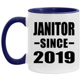 Janitor Since 2019 - 11oz Accent Mug Purple