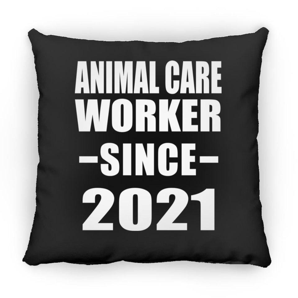 Animal Care Worker Since 2021 - Throw Pillow Black