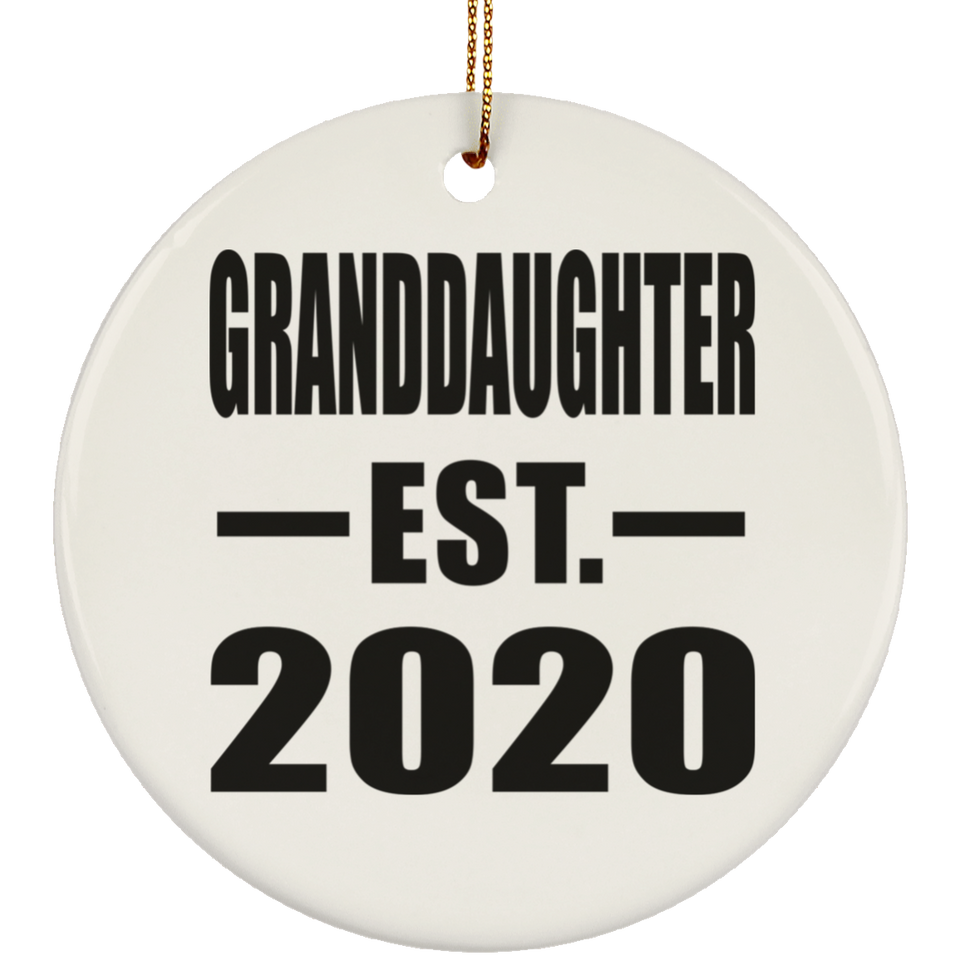 Granddaughter Established EST. 2020 - Circle Ornament