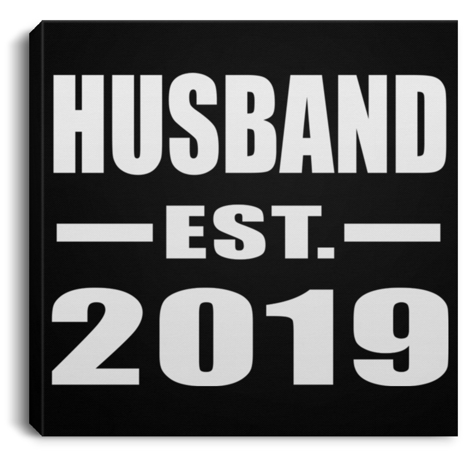 Husband Established EST. 2019 - Canvas Square