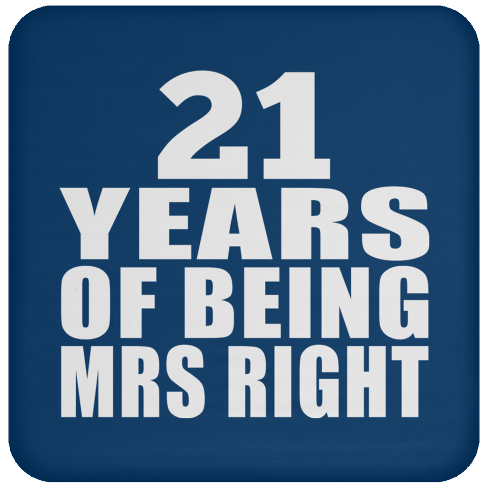 21st Anniversary 21 Years Of Being Mrs Right - Drink Coaster