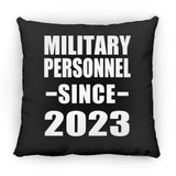 Military Personnel Since 2023 - Throw Pillow Black