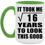 4th Birthday Took Square Root of 16 Years To Look Good - 15oz Accent Mug Green