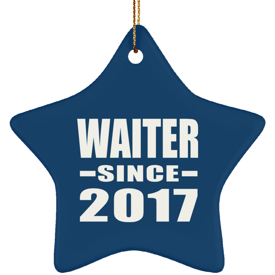 Waiter Since 2017 - Star Ornament