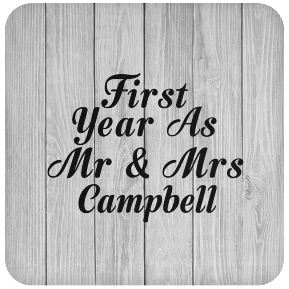 First Year As Mr & Mrs Campbell - Drink Coaster F