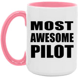 Most Awesome Pilot - 15oz Accent Mug Pink
