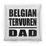 Belgian Tervuren Dad - Throw Pillow