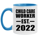 Child Care Worker Established EST. 2022 - 11oz Accent Mug Blue