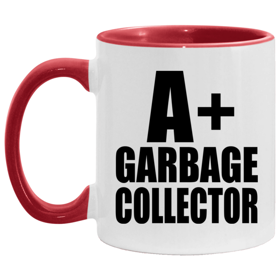 A+ Garbage Collector - 11oz Accent Mug Red