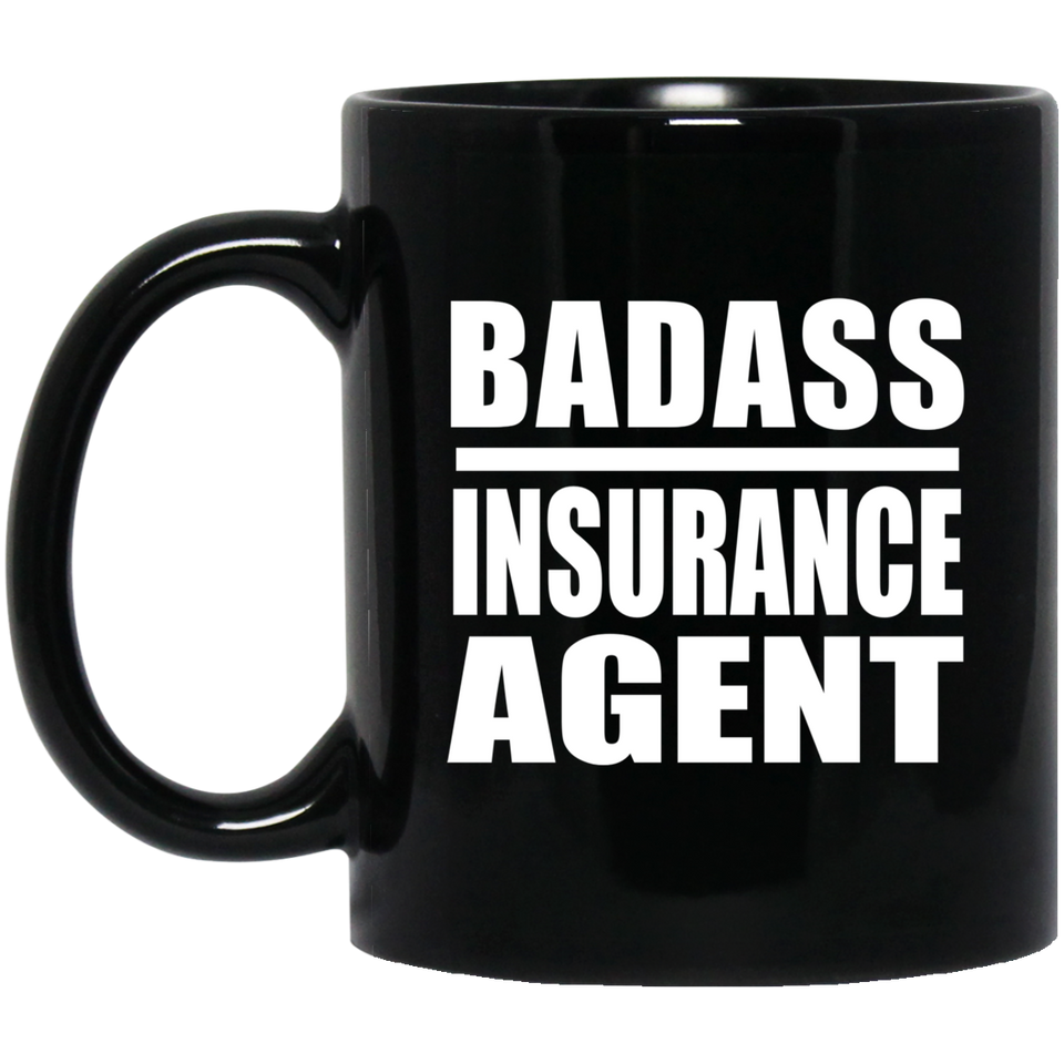 Badass Insurance Agent - 11oz Coffee Mug Black