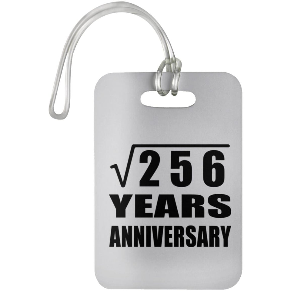 16th Anniversary Square Root of 256 Years Anniversary - Luggage Bag Tag