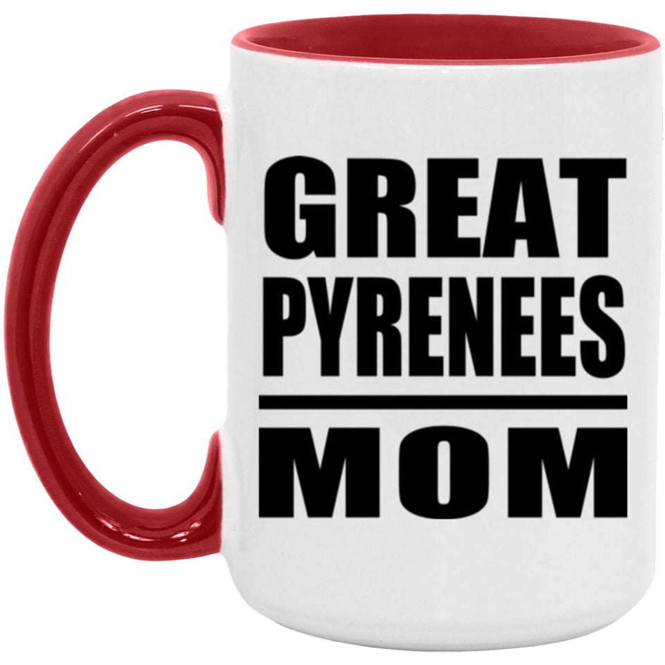 Great Pyrenees Mom - 15oz Accent Mug Red