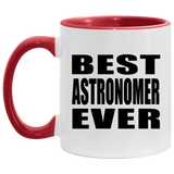 Best Astronomer Ever - 11oz Accent Mug Red