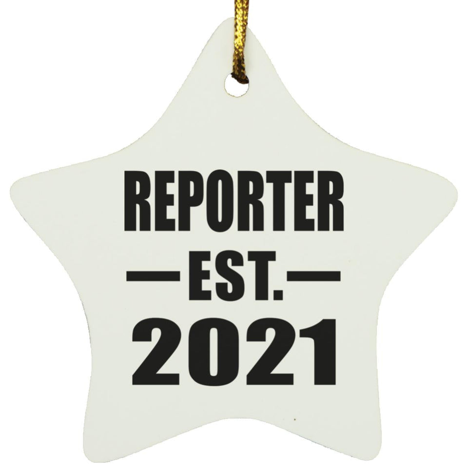 Reporter Established EST. 2021 - Star Ornament