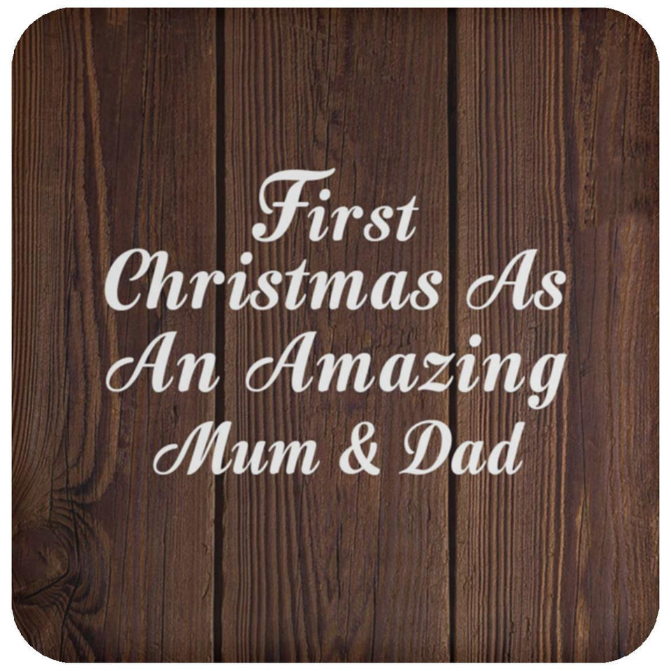 First Christmas As An Amazing Mum & Dad - Drink Coaster D