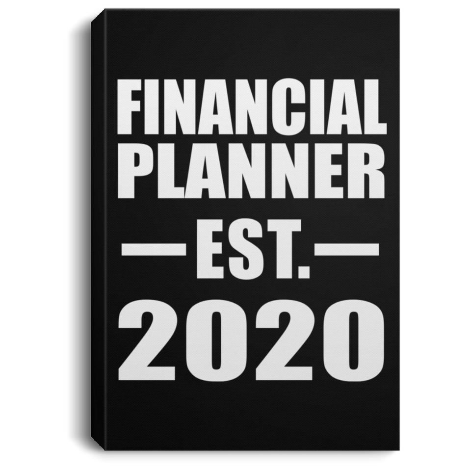 Financial Planner Established EST. 2020 - Canvas Portrait