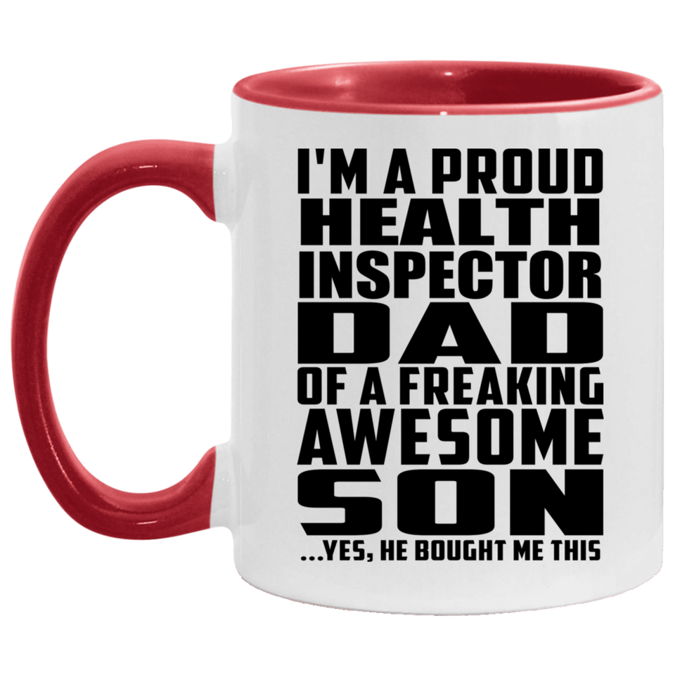 Proud Health Inspector Dad Of Awesome Son - 11oz Accent Mug Red