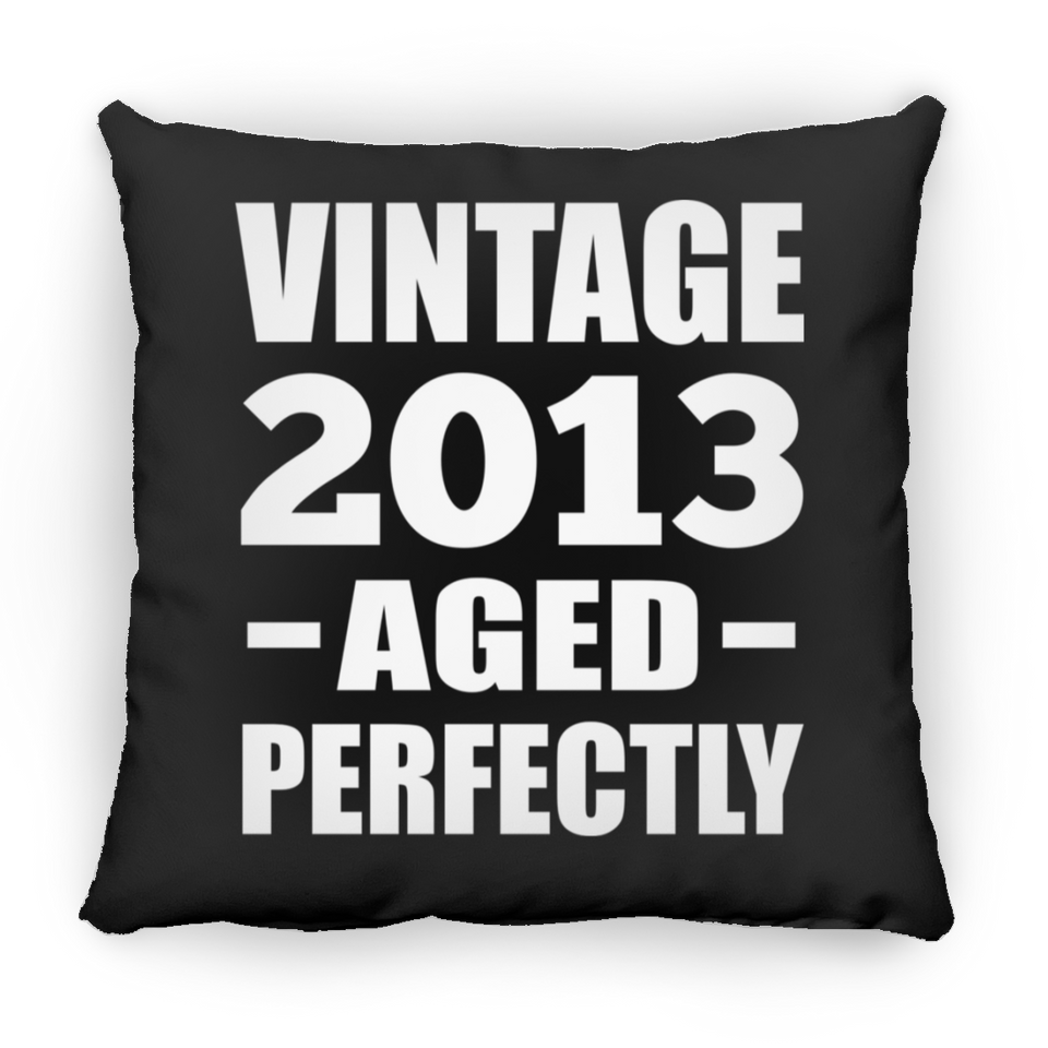 11th Birthday Vintage 2013 Aged Perfectly - Throw Pillow Black